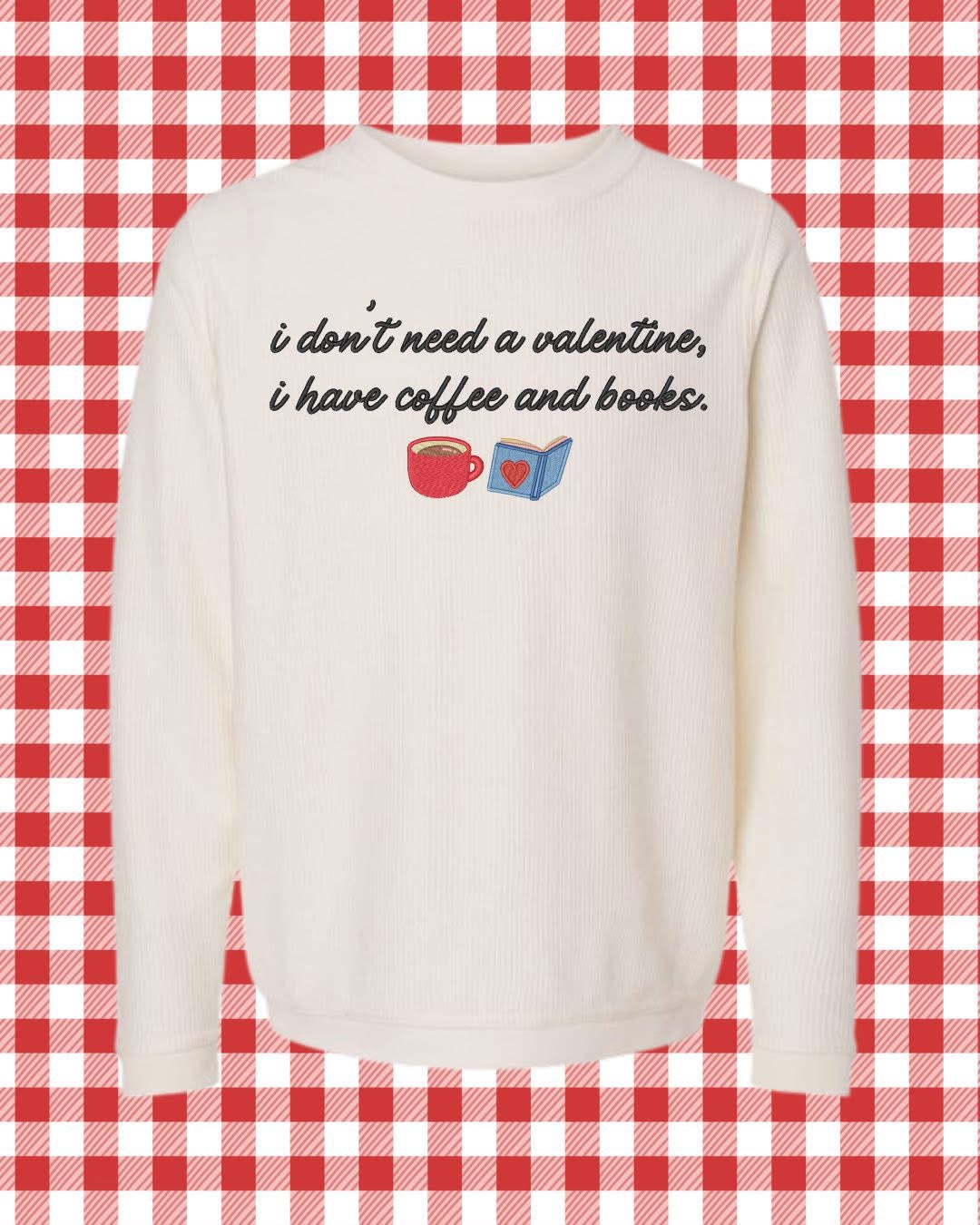 I don't need a valentine ....